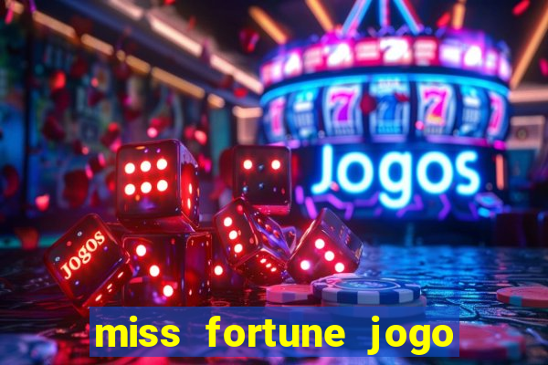 miss fortune jogo de sexo